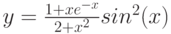 $$y=\frac{1+xe^{-x}}{2+x^{2}}sin^{2}(x)$$