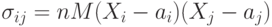\sigma_{ij} = nM(X_i - a_i)(X_j - a_j)