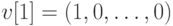 v[1] = (1, 0,\dots, 0)