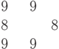 \newlength{\primer}
\parindent=0mm
\primer=10mm
9\hspace{\primer}9
{\primer=20mm
8\hspace{\primer}8}
9\hspace{\primer}9