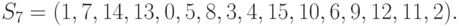 S_7 = (1, 7, 14, 13, 0, 5, 8, 3, 4, 15, 10, 6, 9, 12, 11, 2).