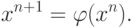 x^{n+1}=\varphi(x^n).