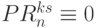 PR^{ks}_n \equiv 0