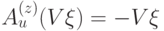 A^{(z)}_u(V\ket\xi)\double=-V\ket\xi