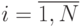 i=\overline{1,N}