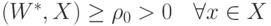 \left(W^*,X\right)\geq\rho_0>0\quad \forall x\in X