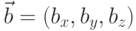 \vec b = (b_x, b_y,
b_z)