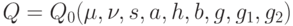 Q = Q_{0}( \mu  ,\nu, s , a , h , b ,g, g _{1},g_{2})