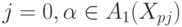 j = 0, \alpha  \in  A_{1}(X_{pj} )