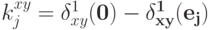 k^{xy}_j = \delta^{1}_{xy}(\bf{0}) - \delta^{1}_{xy}(\bf e_j)