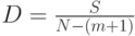 D=\frac{S}{N-(m+1)}