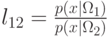 l_{12}=\frac{p(x|\Omega_1)}{p(x|\Omega_2)}