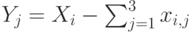 Y_j=X_i-\sum_{j=1}^{3}x_{i,j}