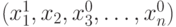 (x_1^1, x_2, x_3^0,\ldots,x_n^0)