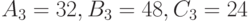 A_3 = 32,B_3 = 48,C_3 = 24