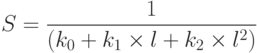 S=\frac{1}{(k_0+k_1\times l+k_2\times l^2)}