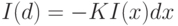 I(d)=-KI(x)dx