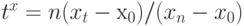 t^{x}= n (x_{t} - х_{0}) / (x_{n} - x_{0})