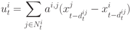 u^i_t=\sum \limits_{j \in N^i_t} a^{i,j} (x^j_{t-d^{ij}_t} - x^i_{t-d^{ij}_t})