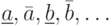 \underline a, \bar a, \underline b, \bar b, \dots