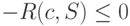 -R(c,S) \le 0