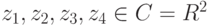 z_1,z_2,z_3,z_4\in  C= R^2