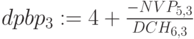 dpbp_3:=4+\frac{-NVP_{5,3}}{DCH_{6,3}}