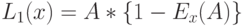 L_1(x)=A*\{1-E_x(A)\}