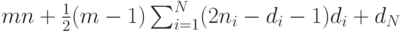 mn+ \frac 12 (m-1) \sum_{i=1}^N(2n_i-d_i-1) d_i+d_N