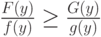 \frac{F(y)}{f(y)}\ge\frac{G(y)}{g(y)}