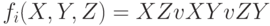 f_i (X, Y, Z) = XZ v XY v ZY