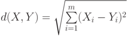 d(X,Y)=\sqrt{\sum\limits_{i=1}^{m} (X_i-Y_i)^2}