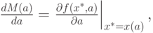 \frac{dM(a)}{da}=\left.\frac{\partial f(x^*,a)}{\partial a}\right|_{x^*=x(a)},