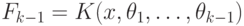 \EuScript F_{k-1}=K(x,\theta
_1,\dots,\theta  _{k-1})