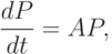 \frac{dP}{dt}=AP,