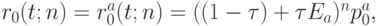 r_0(t; n) = r_0^a(t; n) = ( (1 -\tau) + \tau E_a )^n p_0^a,