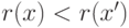 r(x) <
r(x')