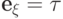 \textbf{e}_\xi =
\tau