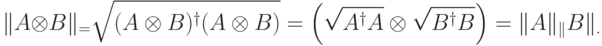 \|A\otimes B\|_\trr= \Tr\sqrt{(A\otimes B)^\dagger(A\otimes B)}= \Tr\left(\sqrt{A^\dagger A}\otimes\sqrt{B^\dagger B}\right)= \|A\|_\trr\|B\|_\trr.