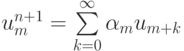 u_m^{n + 1} = \sum\limits_{k = 0}^ \infty  {\alpha_m u_{m + k}}