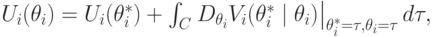 U_i(\theta_i) = U_i(\theta^*_i) + \int_{C}\left.D_{\theta_i}V_i(\theta^*_i\mid\theta_i)\vphantom{1^2}\right|_{\theta^*_i=\tau,\theta_i=\tau}d\tau,