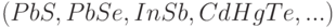 (PbS, PbSe, InSb, CdHgTe, ...)