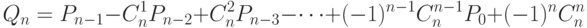 Q_n=P_{n-1}-C_n^1 P_{n-2}+C_n^2 P_{n-3}-…+(-1)^{n-1} C_n^{n-1} P_0+(-1)^n C_n^n