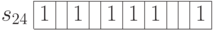 \begin{array}{c|c|c|c|c|c|c|c|c|c|c|}
\cline{2-11}
s_{24} & 1 & & 1 & & 1 & 1 & 1 & &  & 1 \\
\cline{2-11}
\end{array}