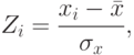 Z_i=\frac{x_i-\bar x}{\sigma_x},