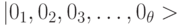 |0_1,0_2,0_3,\ldots,0_{\theta}>