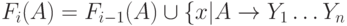 F_{i}(A) = F_{i-1}(A) \cup  \{ x|A \to  Y_{1}\dots Y_{n}