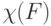 \chi(F)