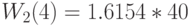 W_2(4)=1.6154*40