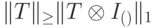 \|T\|_\trn\geq\|T\otimes I_{\LL(\calG)}\|_1